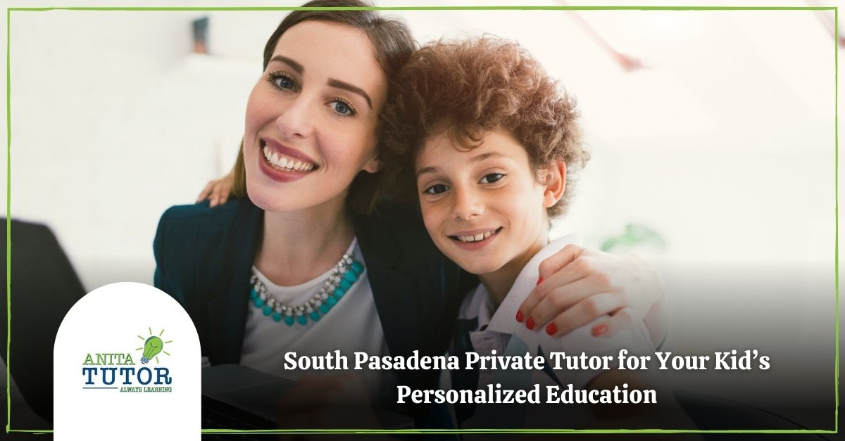 south pasadena private tutor 